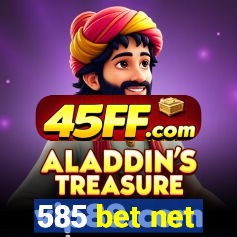 585 bet net